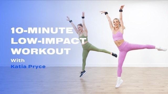 '10-Minute Low-Impact Dance Cardio With DanceBody Founder Katia Pryce'