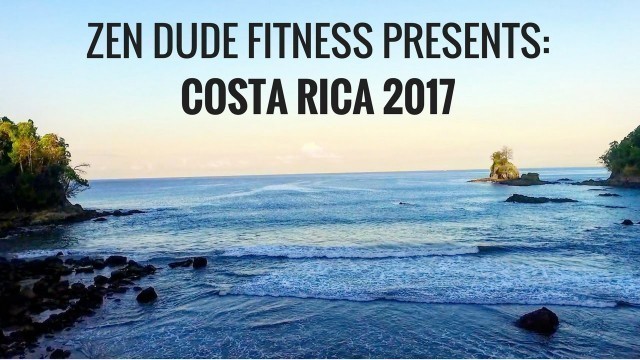 'Zen Dude Fitness Costa Rica Retreat'