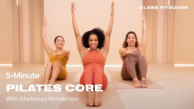 '5-Minute Pilates Core With Khetanya Henderson| POPSUGAR FITNESS'