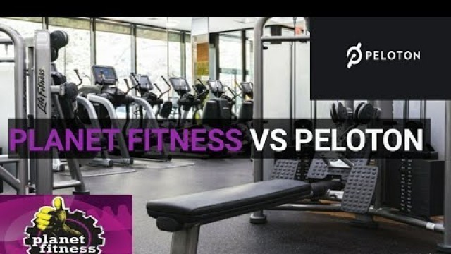 'Planet Fitness  vs Peloton'