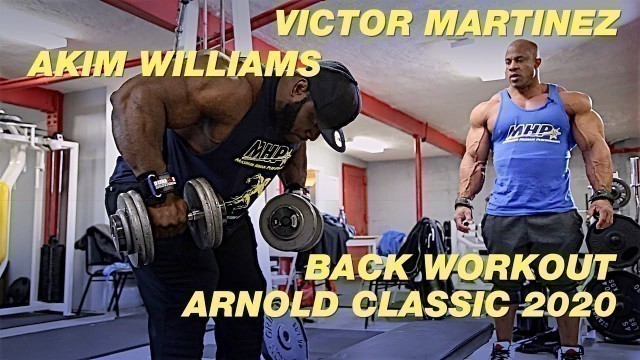 'Victor Martinez and Akim Williams Back Workout for the Arnold Classic 2020'