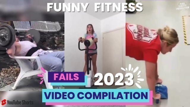 'FUNNY FITNESS FAILS VIDEO COMPILATION 2023 #shorts 1'