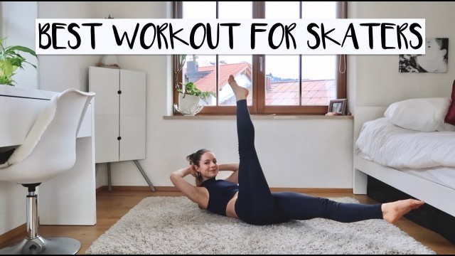 'Best Workout For Figure Skaters ❤ Body Strength Training'