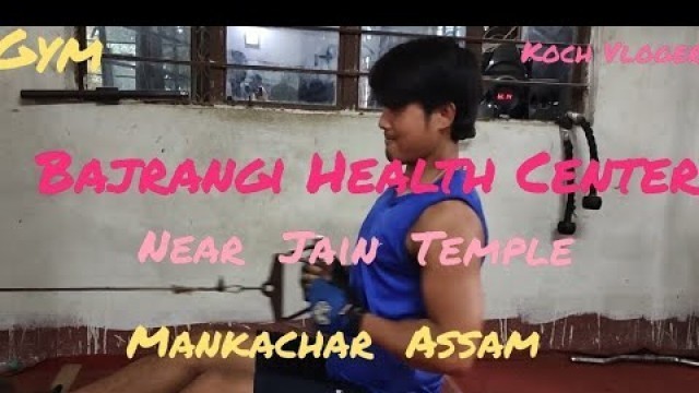 'Gym Vlog || Mankachar Assam||Mithun Koch||2022'