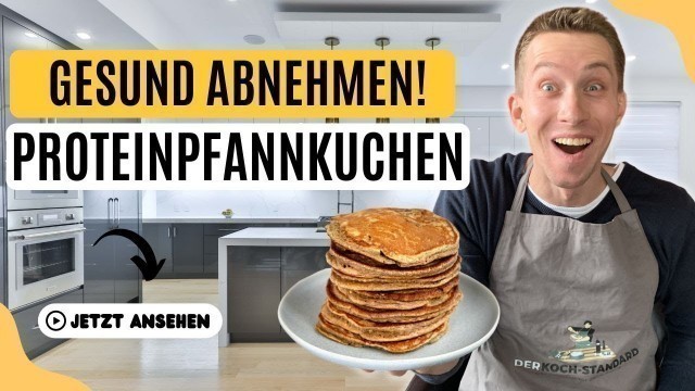 'Fitness Rezept // Protein-Pfannkuchen // Geheimtipp zum Abnehmen // DER KOCH-STANDARD'