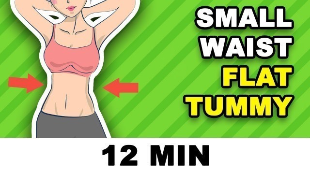 '12 min Small Waist Workout // Hourglass Figure + Flat Tummy'