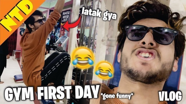 'GYM FIRST DAY *gone funny* 