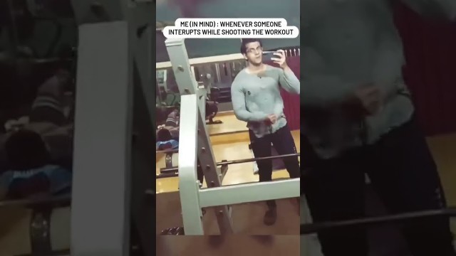 'when someone interupts your video | Funny gym parody/video #views #gym #fitness #funny'