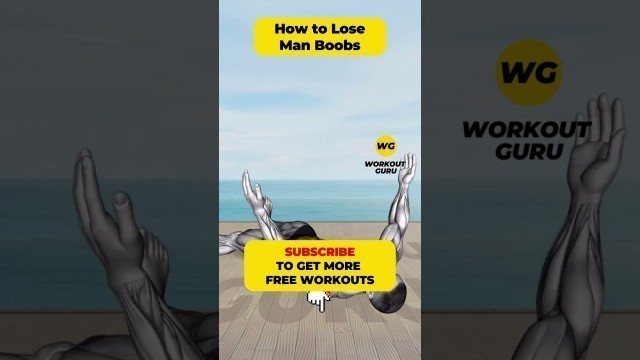 '➜ How to Lose Man Boobs'