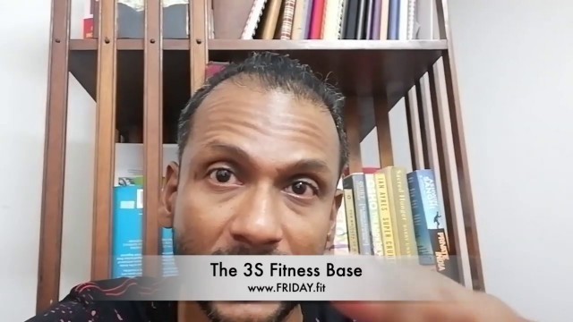 'How to build your 3S Fitness Base'