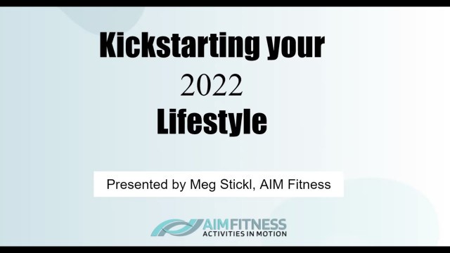 'Kick Starting Your Healthy 2022 Lifestyle with Meg Stickl of AIM Fitness'