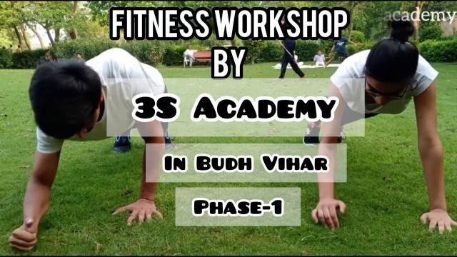 'Fitness Workshop || 3S Academy || Fitness Center in Budh Vihar ||'