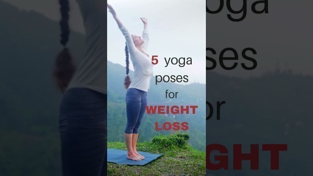 '5 Yoga Poses for Weight Loss (Asanas) #shorts'