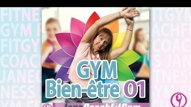 '#JaneCoachFitGym Gym Bien-être 01 !!! Nouveau cours !!!'