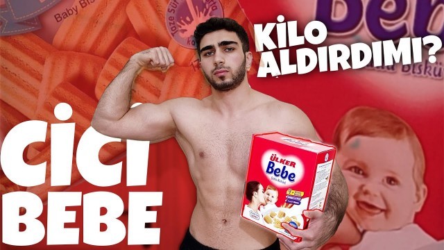 '7 GÜN CİCİ BEBE YEDİM! | Cicibebe Kilo Aldırır Mı? Kas Yapar Mı?'