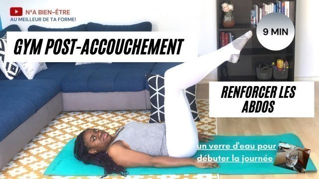 'GYM POST-ACCOUCHEMENT: 5 EXERCICES POUR RENFORCER LES ABDOS | N2A Bien-Être'