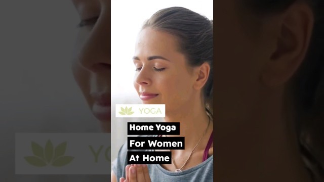 'Home yoga  #shortsfeed #fitness #women'