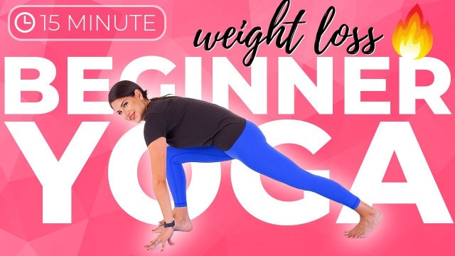 '15 minute Yoga for Beginners Weight Loss & Toning 