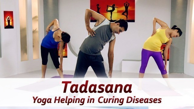 'Yoga Exercises for Wellness and Weight Loss - Tadasana - International Day of Yoga'