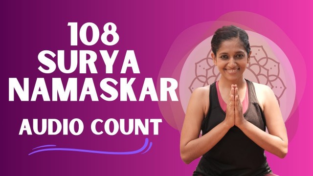 'Surya Namaskar Yoga Workout | Yoga for Weight Loss | 108 Sun Salutations | Yogalates with Rashmi'