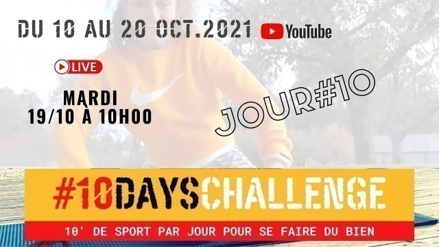 '#10DAYSCHALLENGE OCT2021 / JOUR 10- 10\' ROUTINE BIEN-ÊTRE BY DYNAM\'FIT #dynamfit69'