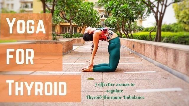 'Yoga for Thyroid | 7 Effective Asanas to regulate Thyroid Hormone Imbalance'