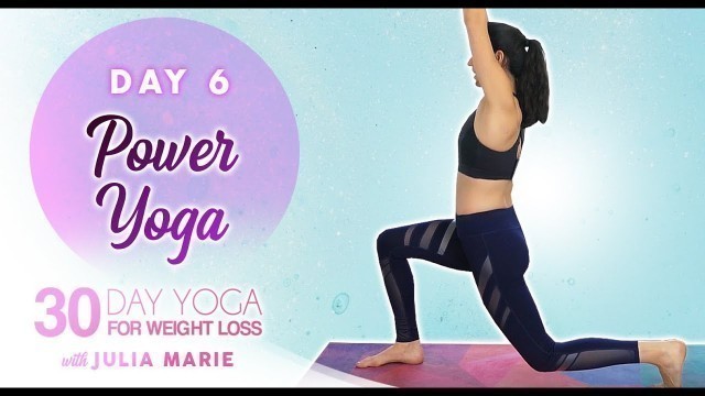 '30 Day Yoga for Weight Loss Julia Marie ♥ Power Yoga HIIT 20 Minute Cardio Burn Workout | Day 6'