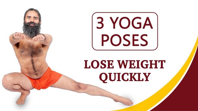 '3 Yoga Poses to Lose Weight Quickly'