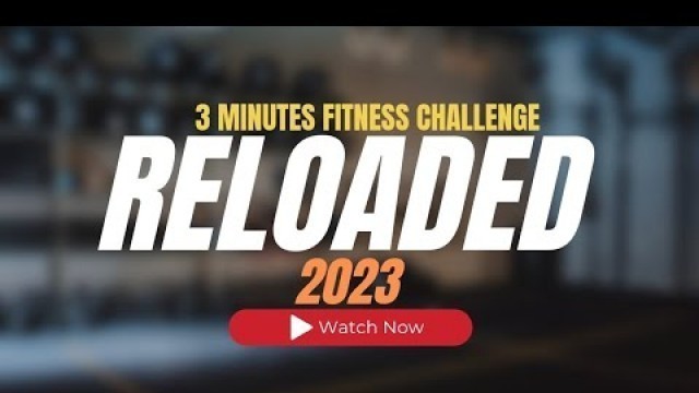 '3 minutes Fitness Challenge Reloaded 2023