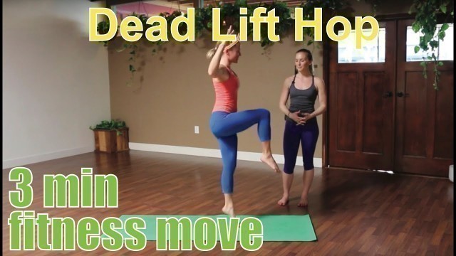 '3 Minute Fitness Move - Dead Lift Hop'