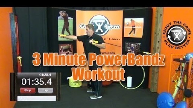 'Golf Fitness - GolfGym 3 Minute - PowerBandz Day 24'