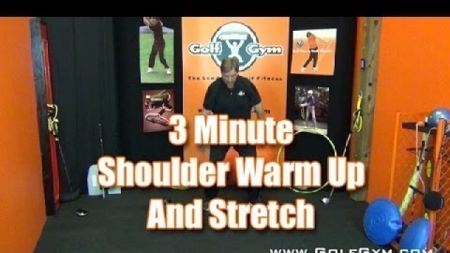 'Golf Fitness - 3 Minute Shoulder Warm Up and Stretch - Day 21'