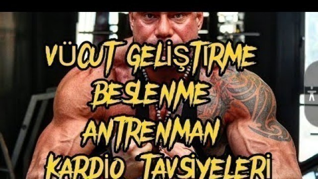 'VÜCUT GELİŞTİRME.BESLENME,ANTRENMAN SİSTEMİ VE KARDİO TAVSİYELERİM #fitness #workout #motivation'