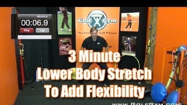 'Golf Fitness - 3 Minute LowerBody Stretch Day 22'