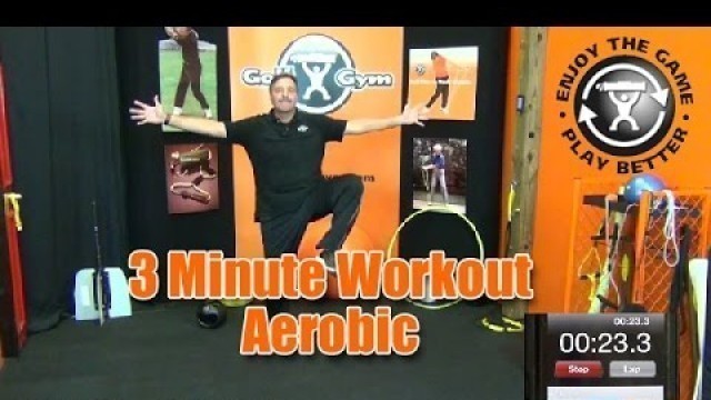 'Golf Fitness - GolfGym 3 Minute Aerobic Day 25'