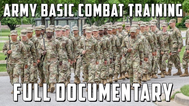 'What Army Recruits Go Through in Boot Camp Army Basic Combat Training Experience Documentary'