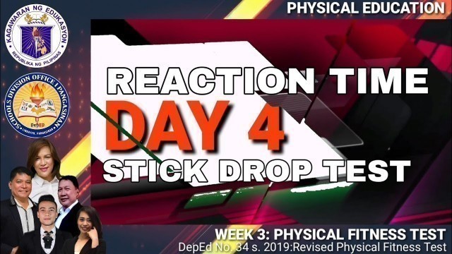 'Physical Fitness Test. REACTION TIME (Stick Drop Test) WEEK 3'