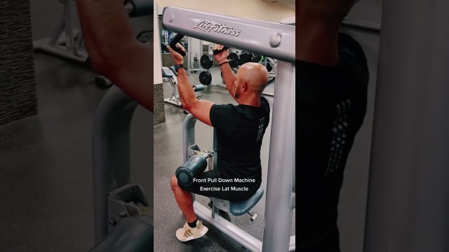 'Lat Pulldown Exercise on the Life Fitness Pull Down Machine Workout'