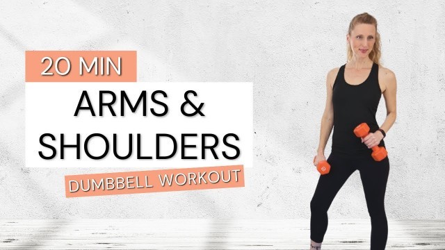 '20 Min TONED ARMS Workout with Dumbbells (Biceps, Triceps, & Shoulders)'