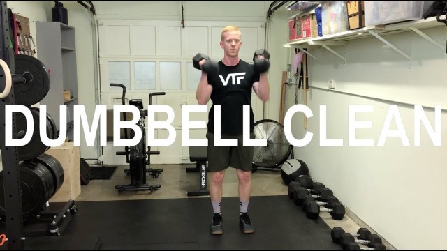 'The Dumbbell Clean - Exercise Technique | Virtual Team Fitness'