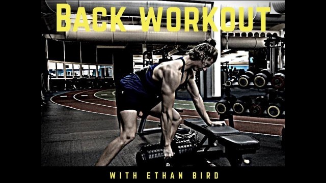 'Ethan Bird - How I Train Back - RAW Footage - Teen Fitness Model'