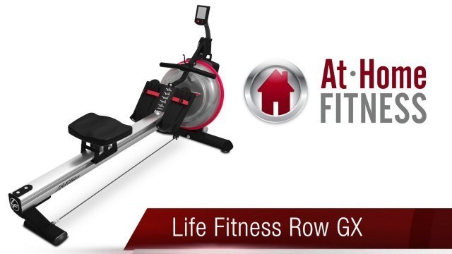 'AtHomeFitness.com Gilbert - Life Fitness Row GX Trainer Product Review'