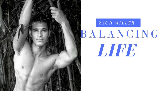 'Keeping A Balance in Your Life Teen Fitness Model (Zach Miller)'