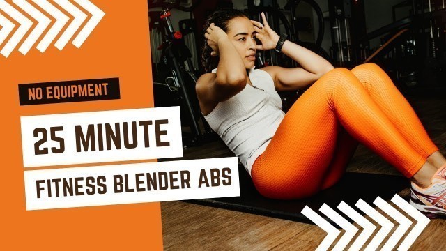 'fitness blender abs | fitness blender abs workout | abs workout fitness blender'