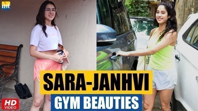 'Gym Beauties Sara Ali Khan & Janhvi Kapoor Show True Fitness Goals'