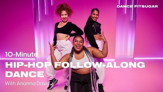 'Lizzo\'s \'Big Grrrls\' 10-Minute Hip-Hop Dance Cardio Workout With Arianna Davis | POPSUGAR FITNESS'