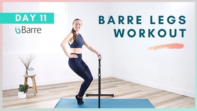 'DAY 11 Barre Workout Challenge // Barre Workout for Toned Thighs and Booty'