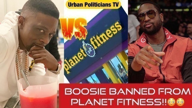 'Boosie Banned By Planet Fitness For Dwayne Wade Comments About Trans Son, Fair?'