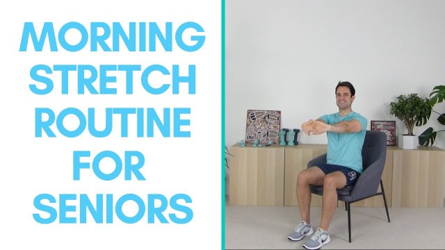 'Quick Stretch Routine For Seniors To Do Each Morning (5-Minutes) | More Life Health'