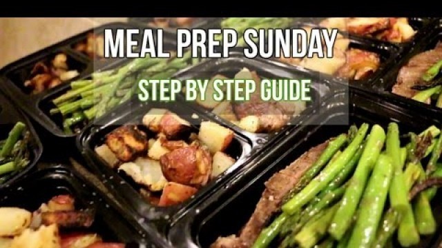 'Meal Prep Sunday Episode 7 - Step By Step Meal Prep'